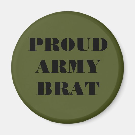 Brat Magnet Proud Army Magneet (Voorkant)