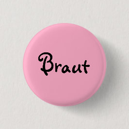 Braut auf Rosa Ronde Button 3,2 Cm