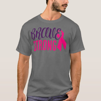 Brave amp Strong T-shirt