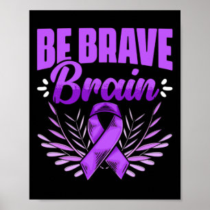 Brave Brain - Epilepsie Overlevende Epilepsie Bewu Poster