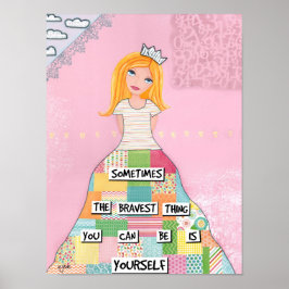 Brave Girl - Kunst voor meisjes en vrouwen Poster