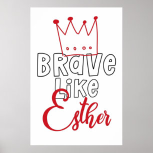 Brave like Esther - Inspiratie van joodse purim Ar Poster