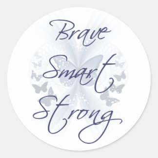 Brave Smart Strong Ronde Sticker