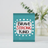 Brave Strong Kind Briefkaart (Staand voorkant)
