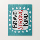 Brave Strong Kind Jigsaw Puzzel (Verticaal)