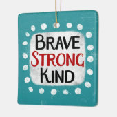 Brave Strong Kind Ornament (Links)