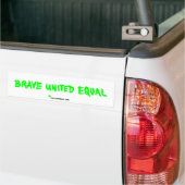 Brave United Equal - White Bumpersticker (Op Truck)