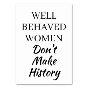 Brave vrouwen maken geen geschiedenis Grappige Quo Kaart