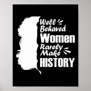 Brave vrouwen maken zelden geschiedenis Zwarte Ges Poster