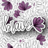 Brave Word Flower Laptop | Die-Cut Sticker