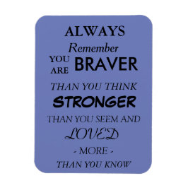 Braver hield van Quote Magnet Magneet