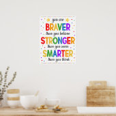 Braver Smarter Stronger Rainbow Classroom Poster (Keuken)