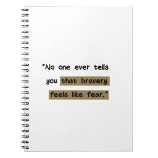 Bravery feels like fear | Motivational quote Notitieboek