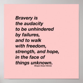 Bravery quote poster