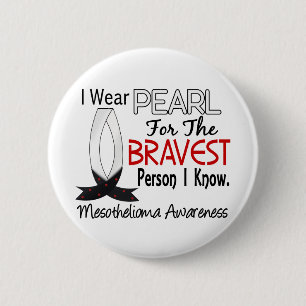 Bravest Person I Know Mesothelioma Ronde Button 5,7 Cm