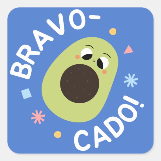 Bravo Cado - Avocadosticker Vierkante Sticker (Voorkant)