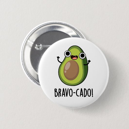 Bravo-cado Funny Avocado Pun Ronde Button 5,7 Cm (Voorkant /achterkant)