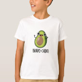 Bravo-cado Funny Avocado Pun T-shirt (Voorkant)