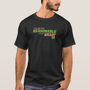 Bravo je bent de redelijkheid voor mijn schande. t-shirt