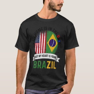 Braziliaans Amerikaans Patriot Hart komt uit Brazi T-shirt