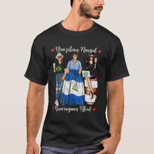 Braziliaanse opgevoed Nicaraguaans bloed geboren i T-shirt