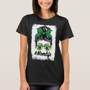 Braziliaanse Vlag Braziliaanse Moeder Rommelige Kn T-shirt