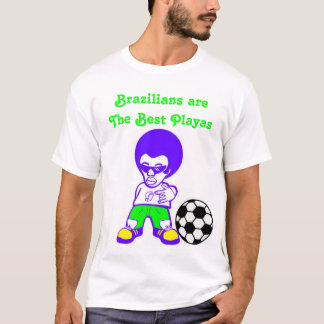Brazilianen zijn de beste spelers  t-shirt