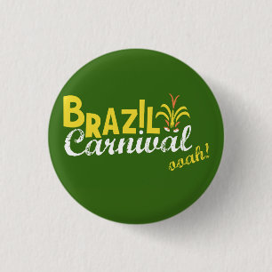 Brazilië Carnival ooah! Ronde Button 3,2 Cm
