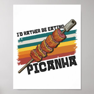 Brazilië Food Lover Design Steak BBQ Cuisine Pican Poster