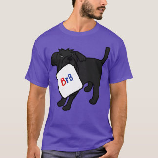 BRB Dog zegt dat hij zo terug zal zijn T-shirt