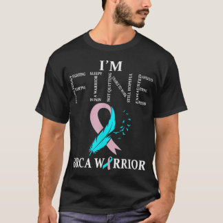 BRCA Warrior Im Fine breast kanker Awareness T-shirt