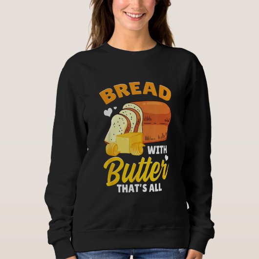 Bread Baking Bread Maker Bread With Butter That's  Trui (Voorkant)