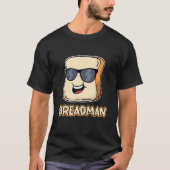 Bread Local Breadman Route Vendor Job Appreciation T-shirt (Voorkant)