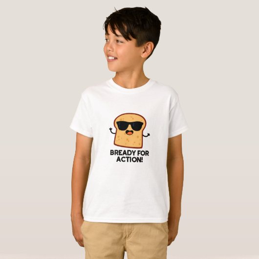 Bready for Action Funny Bread Pun T-shirt (Voorkant volledig)