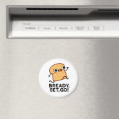 Bready set Go Funny Running Bread Pun Magneet (Insitu (Vaatwasser))