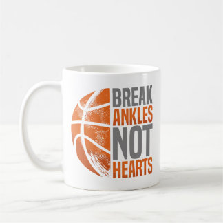 Break Ankles Not Hearts Basketball Player Hooper S Koffiemok