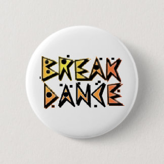 Break Dance Ronde Button 5,7 Cm