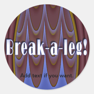 Break-een-been! Ronde Sticker
