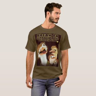 Break on Through to the Ostrich Side T-Shirt