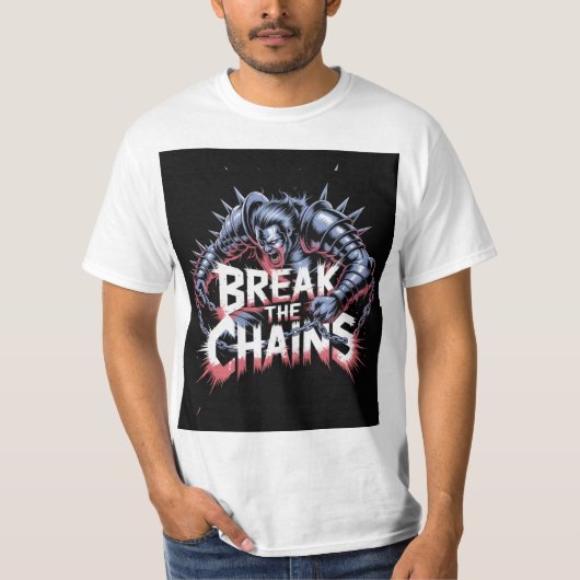 Break the chain  t-shirt (Voorkant)