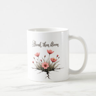 Break Then Bloom – Inspirerend Bloemen Mok
