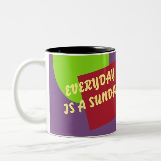 Break Time Mug - Chaque jour est un dimanche (Gauche)