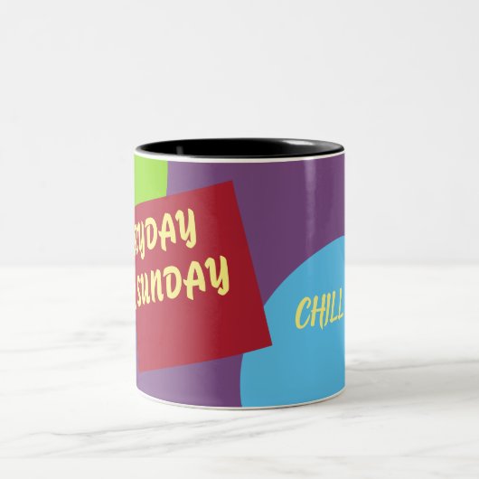 Break Time Mug - Chaque jour est un dimanche (Centre)