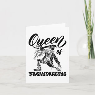 Breakdancing Breakdancer Bboy Dancing Queen of Bre Kaart