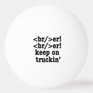 breaker! breaker! Keep on truckin' / HTML-code Pingpongballen