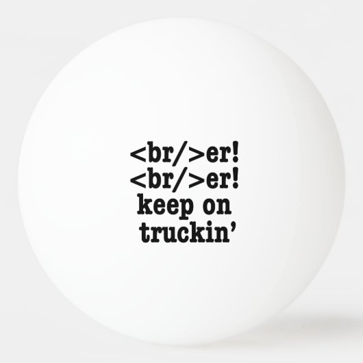 breaker! breaker! Keep on truckin' / HTML-code Pingpongballen (Achterkant)