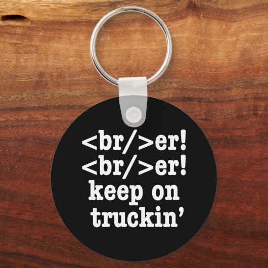 breaker! breaker! Keep on truckin' / HTML-code Sleutelhanger (Voorkant)