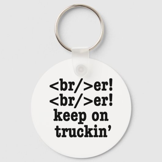 breaker! breaker! Keep on truckin' / HTML-code Sleutelhanger (Voorkant)