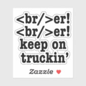 breaker! breaker! rijden maar // HTML Code Sticker (Vel)