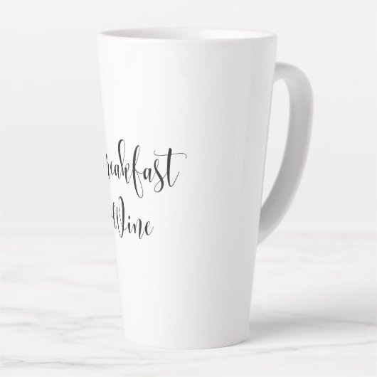 Breakfast Wine Funny Humor Wine Quote Trendy Latte Mok (Rechterhoek)